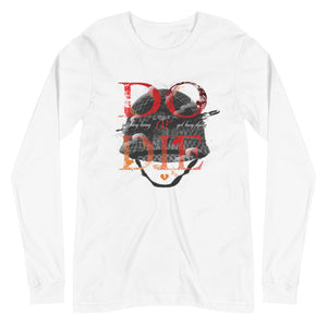 Do or Die Unisex Long Sleeve Tee